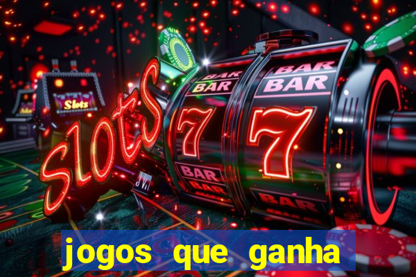 jogos que ganha dinheiro gratuito